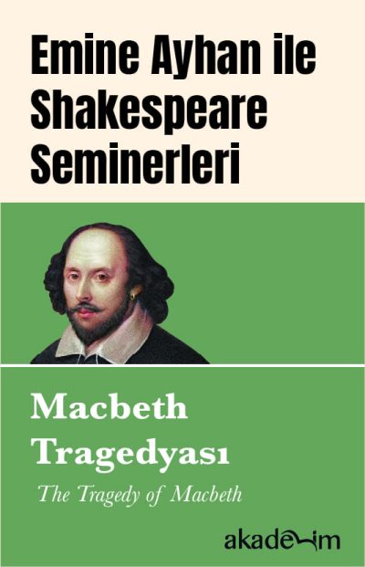 Shakespeare Seminerleri: Macbeth Tragedyası