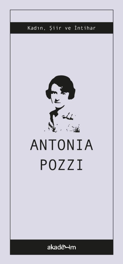Antonia Pozzi Seçilmiş Şiirler