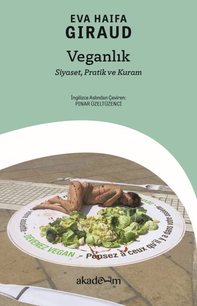 Veganlık: Siyaset, Pratik ve Kuram