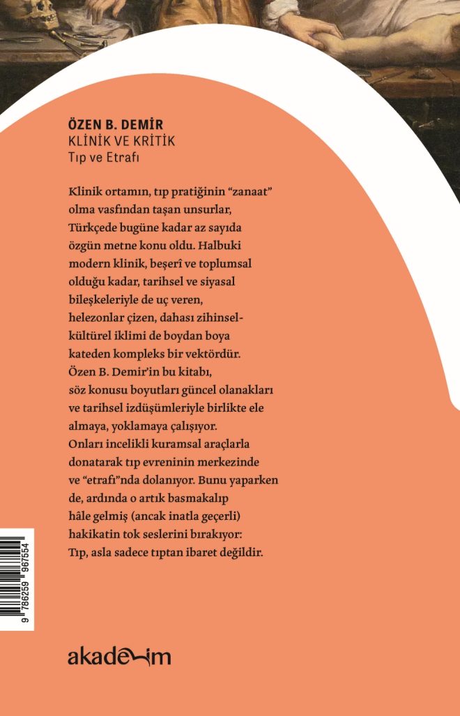 Klinik ve Kritik: Tıp ve Etrafı arka kapak
