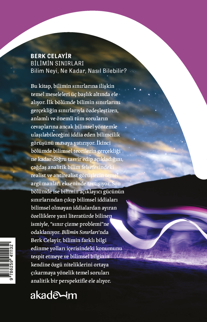 Bilimin Sınırları: Bilim Neyi, Ne Kadar, Nasıl Bilebilir? arka kapak