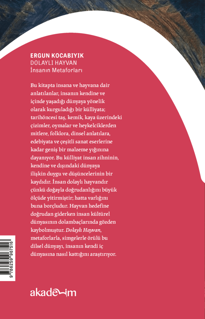 Dolaylı Hayvan: İnsanın Metaforları arka kapak