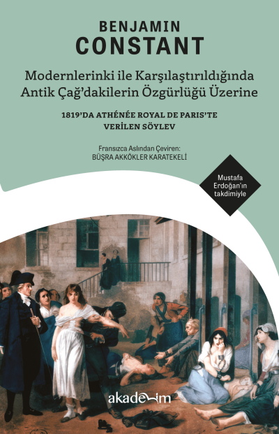 Modernlerinki ile Karşılaştırıldığında Antik Çağ’dakilerin Özgürlüğü Üzerine