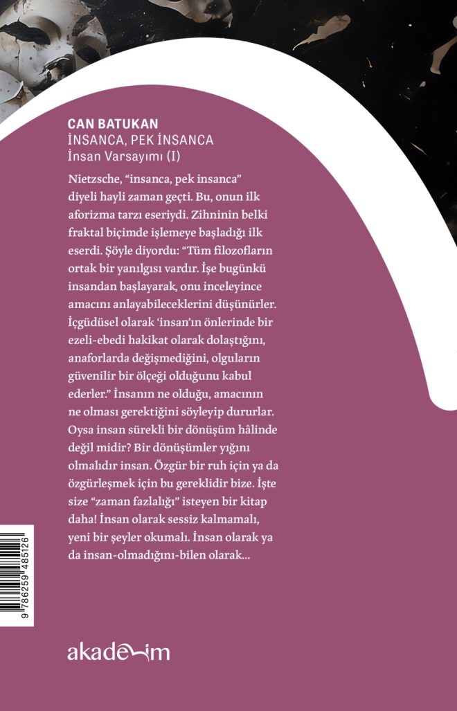 İnsanca, Pek İnsanca: İnsan Varsayımı (I) arka kapak