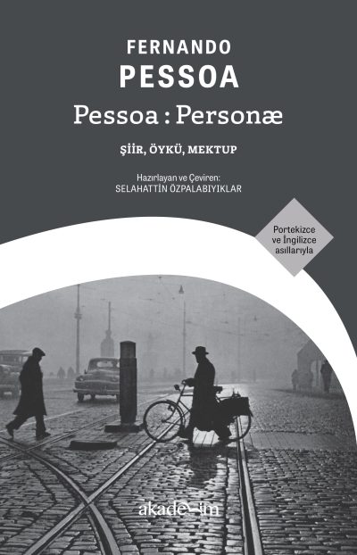 Pessoa : Personæ (Şiir, Öykü, Mektup)