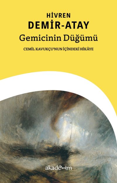 Gemicinin Düğümü: Cemil Kavukçu’nun İçindeki Hikâye