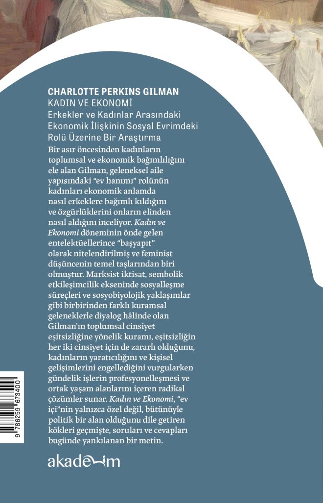 Kadın ve Ekonomi: Erkekler ve Kadınlar Arasındaki Ekonomik İlişkinin Sosyal Evrimdeki Rolü Üzerine Bir Araştırma arka kapak