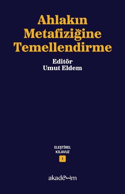 Ahlakın Metafiziğine Temellendirme