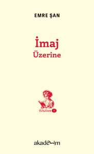 İmaj Üzerine