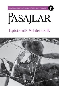 Pasajlar Dergisi Sayı 15: Epistemik Adaletsizlik