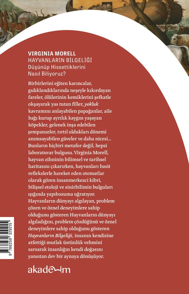 Hayvanların Bilgeliği: Düşünüp Hissettiklerini Nasıl Biliyoruz? arka kapak