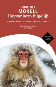 Hayvanların Bilgeliği: Düşünüp Hissettiklerini Nasıl Biliyoruz?