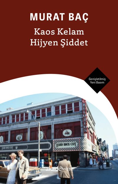 Kaos Kelam Hijyen Şiddet