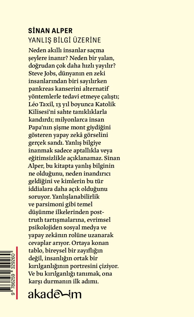 Yanlış Bilgi Üzerine: Sahte Haberler, Komplo Teorileri, Paranormal İnançlar ve Sahte Bilimler arka kapak