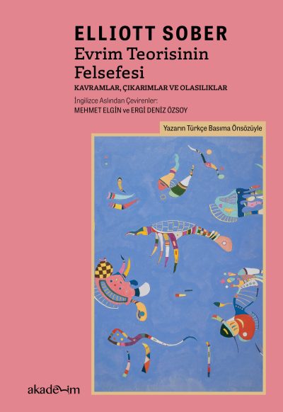 Evrim Teorisinin Felsefesi: Kavramlar, Çıkarımlar ve Olasılıklar
