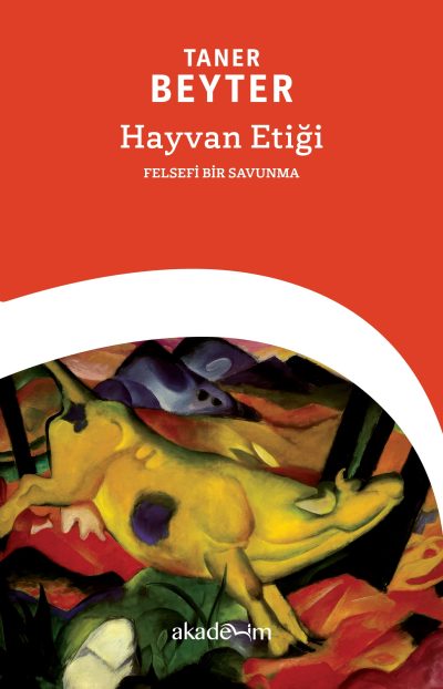 Hayvan Etiği: Felsefi Bir Savunma